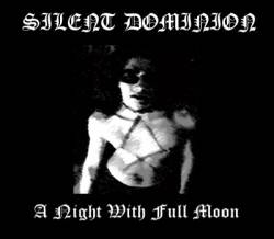 Silent Dominion : A Night with Full Moon